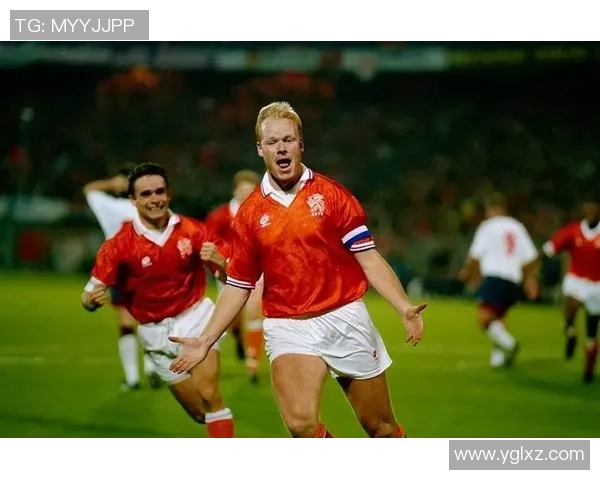 荷兰足球历史十大传奇球星回顾与影响力解析